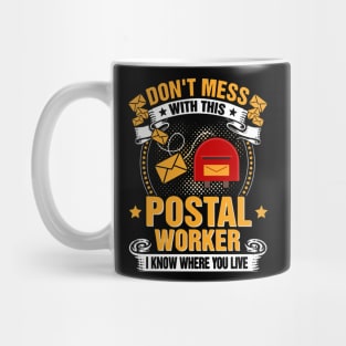 Don't Mess With This Postal Worker Mug